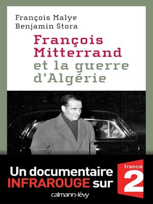 cover image of François Mitterrand et la guerre d'Algérie